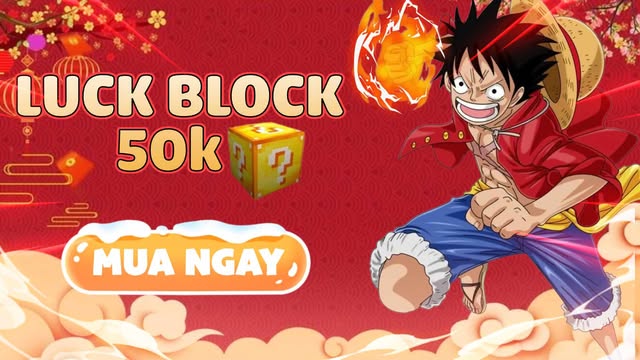 THỬ VẬN MAY LUCKY BLOCK 50K